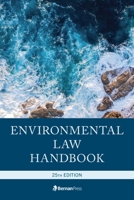 Environmental Law Handbook 1605907251 Book Cover