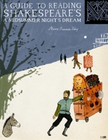 A Guide to Reading Shakespeare's A Midsummer Night's Dream 0692796053 Book Cover