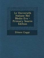 Le Università Italiane Nel Medio Evo 1142738736 Book Cover