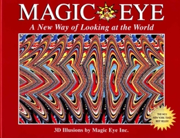 Magic Eye: A New Way of Looking at the World