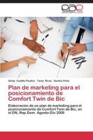 Plan de Marketing Para El Posicionamiento de Comfort Twin de Bic 3659051330 Book Cover
