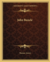The Life of John Buncle, Esq. 1141019108 Book Cover