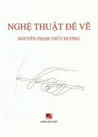 Nghệ Thuật Để Vẽ 1989993915 Book Cover