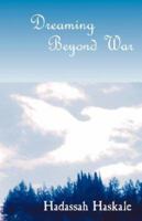 Dreaming Beyond War 9657344042 Book Cover