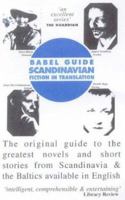 Babel Guide Scandinavian: Fiction in Translatiion (Babel Guides to Literature in English Translation) 1899460306 Book Cover