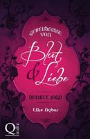 Geheimnisse von Blut & Liebe: Dunkle Jagd 1494456028 Book Cover