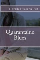 Quarantaine Blues 1511933925 Book Cover