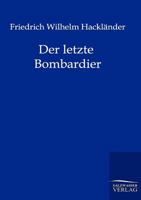 Der Letzte Bombardier 3368251961 Book Cover