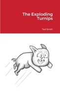 The Exploding Turnips 1716761557 Book Cover