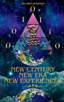 New Century, New Era, New Experiences: "The Aquarius Evolving State of the World of Consciousness" B0CR217MCK Book Cover