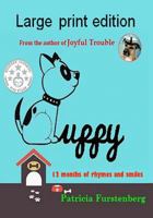 Puppy: 12 Months of Rhymes and Smiles, Large Print Edition 1983268186 Book Cover