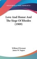 Love and Honour: And the Siege of Rhodes 1019126442 Book Cover