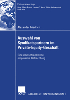 Auswahl Von Syndikatspartnern Im Private-Equity-Geschaft: Eine Deutschlandweite Empirische Betrachtung 3835002139 Book Cover