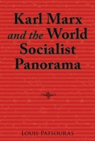 Karl Marx and the World Socialist Panorama 1665549300 Book Cover