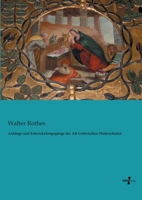 Anfange Und Entwickelungsgange Der Alt-Umbrischen Malerschulen 3956106865 Book Cover