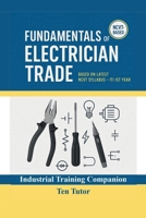 Fundamentals of Electrician Trade: Based on Latest NCVT Syllabus - ITI 1st Year B0GF9MMF3K Book Cover