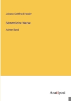 Sämmtliche Werke: Achter Band 338206278X Book Cover