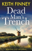 Dead man's Trench 1393126626 Book Cover