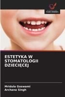 ESTETYKA W STOMATOLOGII DZIECIECEJ (Polish Edition) 6208688388 Book Cover