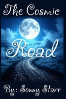 The Cosmic Road (The Oracle Series) B0DV5GCM6W Book Cover