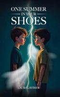 One Summer in Your Shoes 1807250032 Book Cover