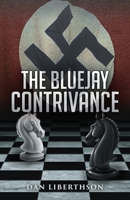 The Bluejay Contrivance 1662901887 Book Cover