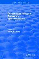 Conservation Tillage in Temperate Agroecosystems 0873715713 Book Cover