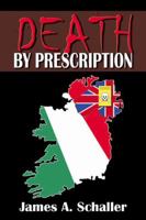 Death by Prescription 0741416409 Book Cover