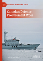 Canada's Defense Procurement Woes 3031463625 Book Cover