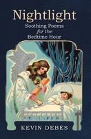 Nightlight: Soothing Poems for the Bedtime Hour 1641914122 Book Cover