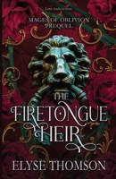 The Firetongue Heir 1738842673 Book Cover