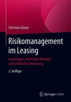 Risikomanagement im Leasing: Grundlagen, rechtlicher Rahmen und praktische Umsetzung 3658182008 Book Cover