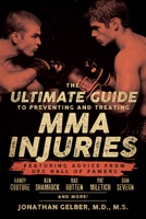 The Ultimate Gude to Preventing and Treating MMA Injuries 1770411720 Book Cover