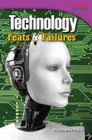 Technology: Feats & Failures 1433348691 Book Cover