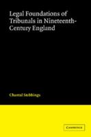 Legal Foundations of Tribunals in Nineteenth Century England 0521107512 Book Cover