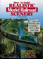 How to Build Realistic Model Railroad Scenery, Third Edition (Model Railroader Books)