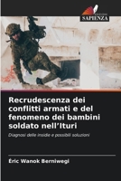 Recrudescenza dei conflitti armati e del fenomeno dei bambini soldato nell’Ituri (Italian Edition) 6207628543 Book Cover