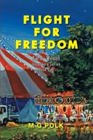 Flight for Freedom: A Karny Wilson Adventure 1951188381 Book Cover