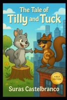 The Tale of Tilly and Tuck B0FGXY4198 Book Cover