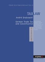 German Trade Tax and Constitution: Constitutional Problems Arising from the Differing Treatment of Mixed Activities of Partnerships and Sole Proprietorships 3899756185 Book Cover