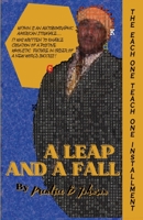 A Leap and a Fall: The Each One Teach One Installment 1637321554 Book Cover