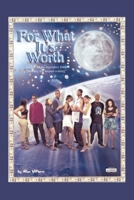 For What It's Worth 142088767X Book Cover