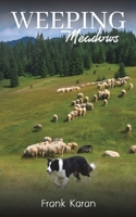 Weeping Meadows 1037125630 Book Cover