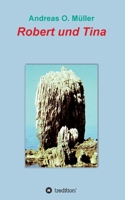 Robert und Tina 3347224981 Book Cover