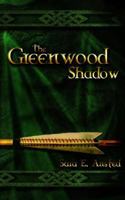 The Greenwood Shadow 1496096975 Book Cover