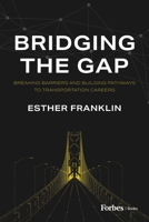 Bridging the Gap: Breaking Barriers and Building Pathways to Transportation Careers B0DSP4FMTT Book Cover