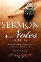 Sermon Notes Journal 1450518850 Book Cover