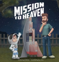 Mission to Heaven B0CPPCYHR2 Book Cover