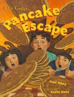 The Great Pancake Escape 0802787967 Book Cover