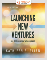 MindTap with LivePlan for Allen's Launching New Ventures: An Entrepreneurial Approach, 1 term Printed Access Card 1337919659 Book Cover
